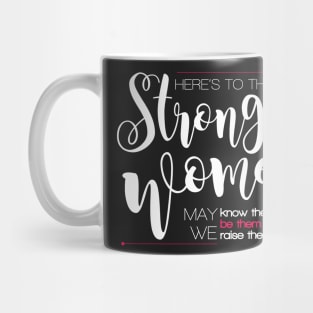 Strong women Mug